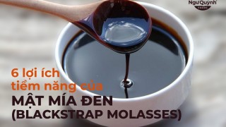 6 Lợi Ích Tiềm Năng Của Mật Mía Đen (Blackstrap Molasses)