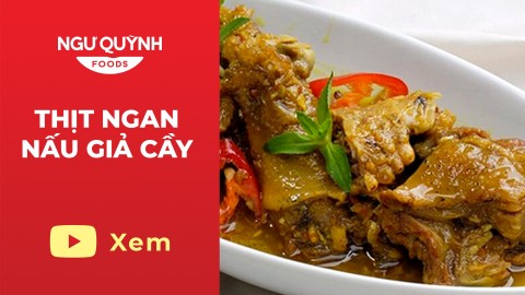 Thịt ngan nấu giả cầy